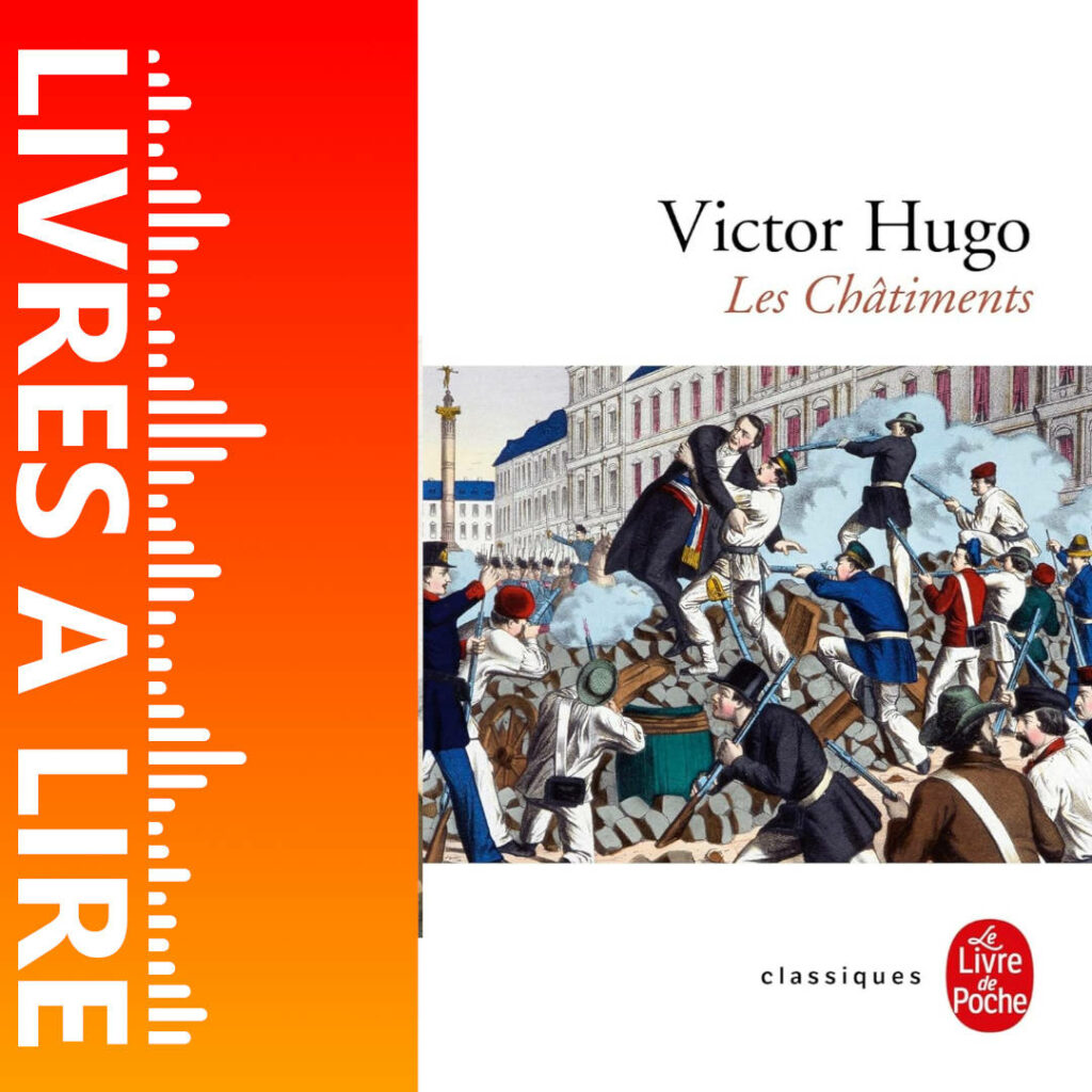 Les Châtiments de Victor Hugo