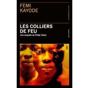 Les Colliers de feu de Femi Kayode