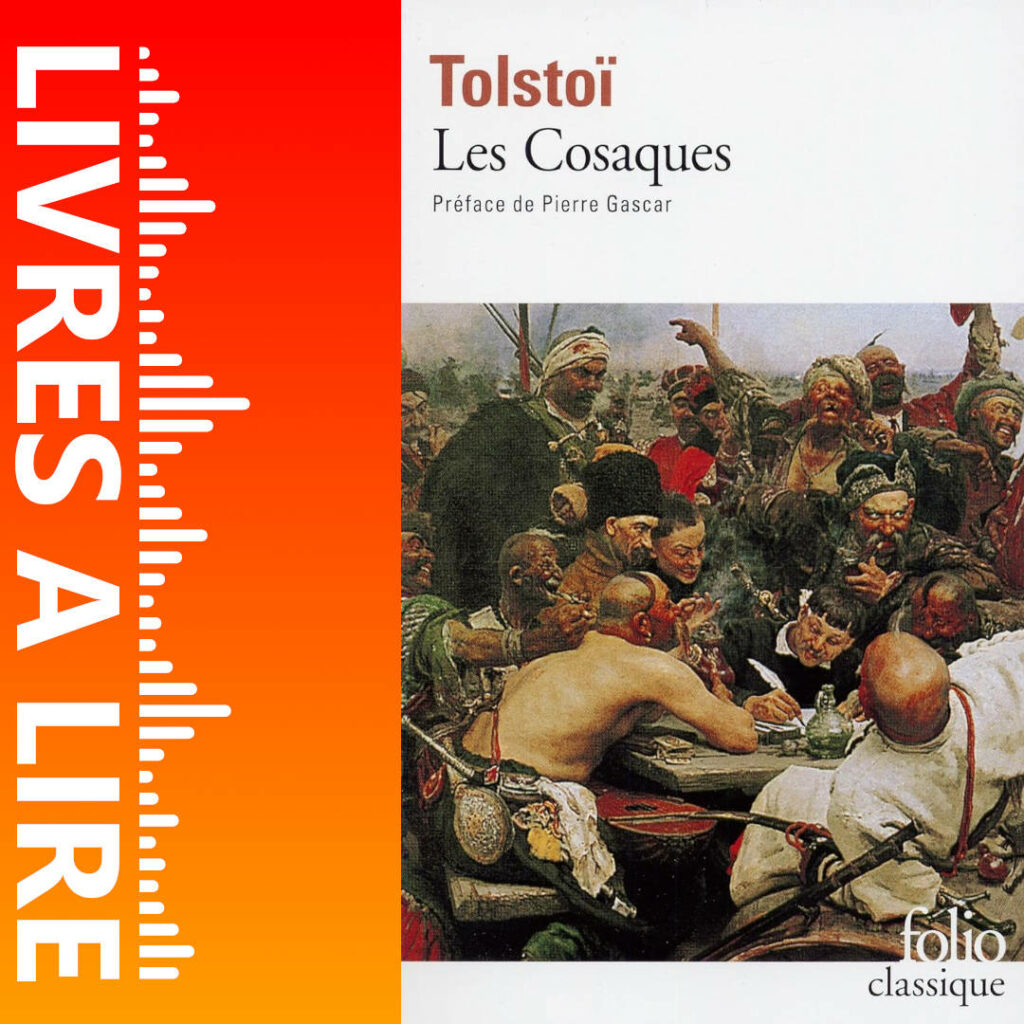 Les Cosaques de Léon Tolstoï