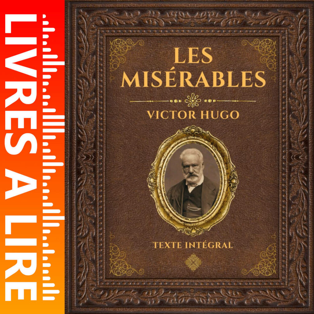 Les Misérables de Victor Hugo