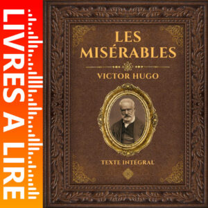 Les Misérables de Victor Hugo