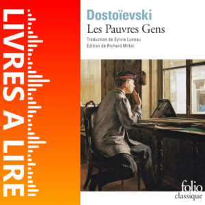 Les Pauvres Gens de Fiodor Dostoïevski