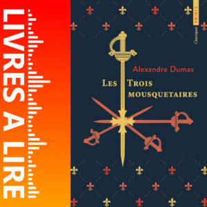 Les Trois Mousquetaires de Alexandre Dumas