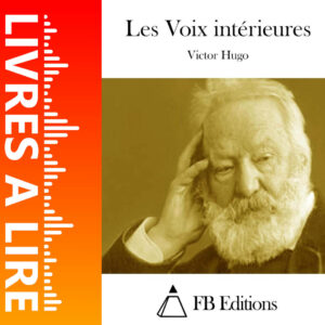 Les Voix intérieures de Victor Hugo
