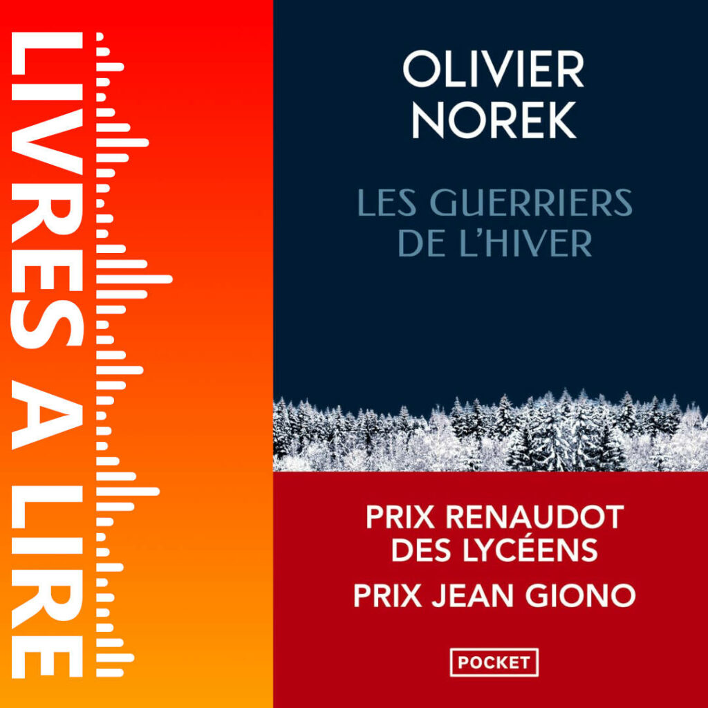 Les Guerriers de l’hiver de Olivier NOREK