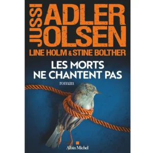 Les morts ne chantent pas : Les enquêtes du département V (tome 11) de Jussi Adler-Olsen