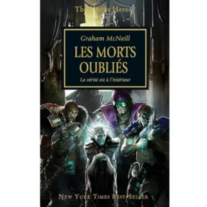 Les Morts Oubliés (The Horus Heresy) de Graham McNeill