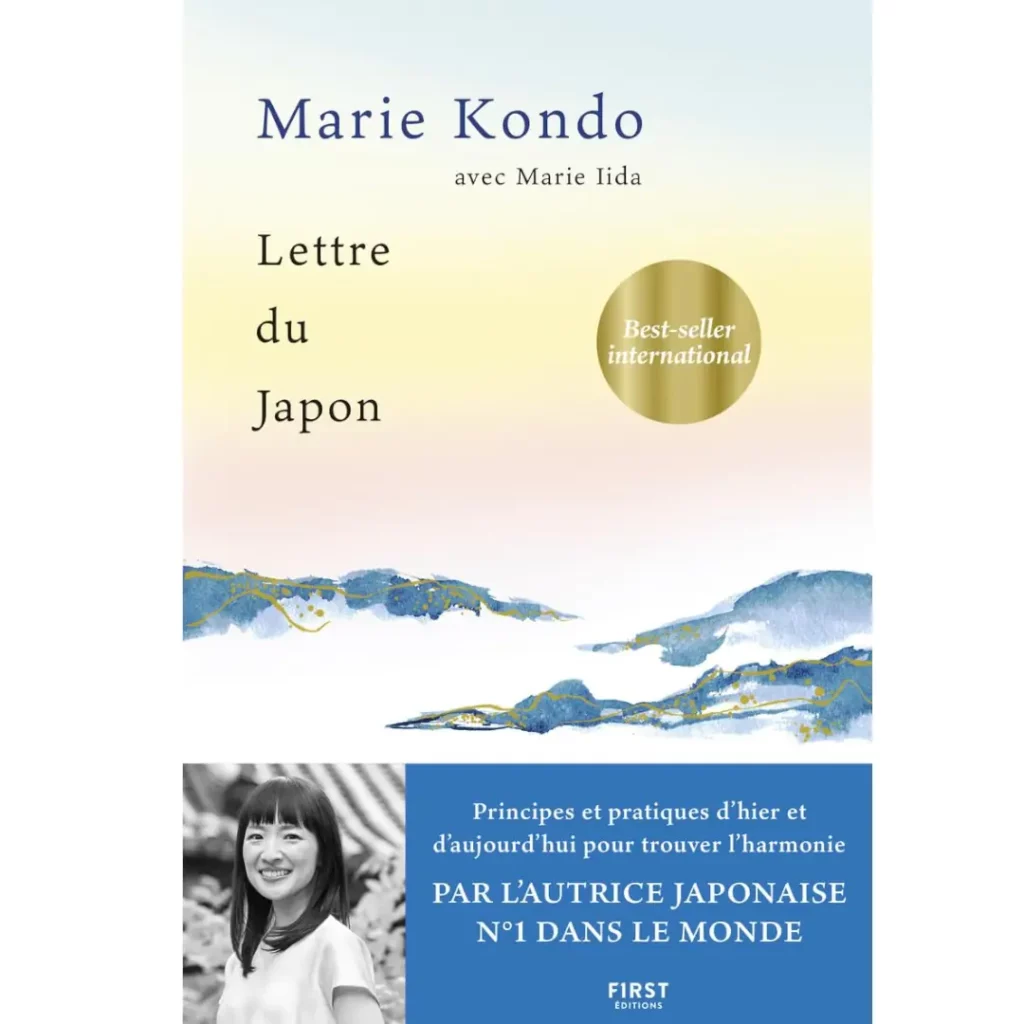 Lettre du Japon. Principes et pratiques d'hier et d'aujourd'hui pour trouver l'harmonie de Marie Kondo - Résumé et analyse livre