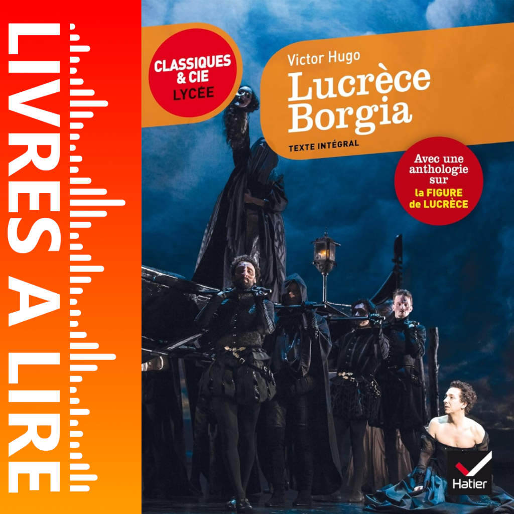 Lucrèce Borgia de Victor Hugo