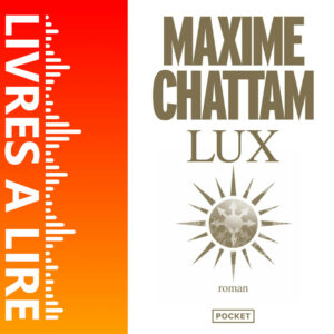 Lux de Maxime CHATTAM