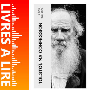 Ma confession de Léon Tolstoï