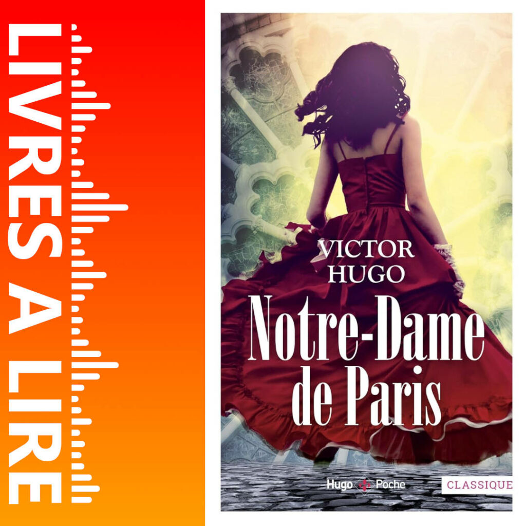 Notre-Dame de Paris de Victor Hugo
