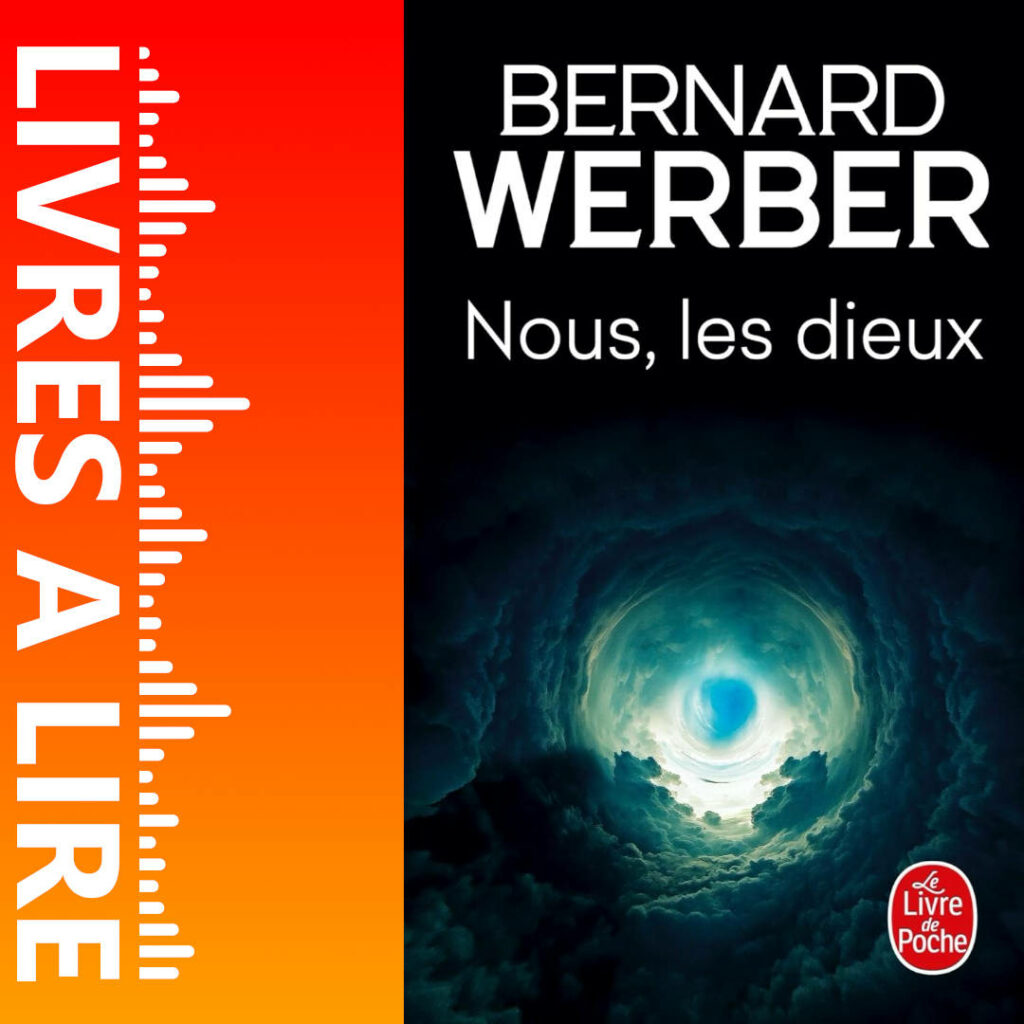Nous les Dieux de Bernard WERBER