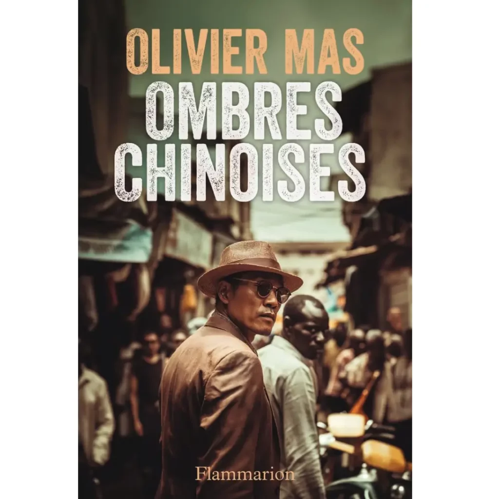 Ombres chinoises de Olivier Mas