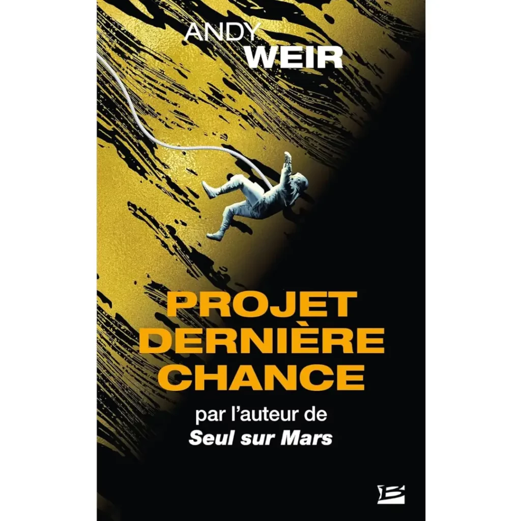 Projet Dernière chance de Andy Weir