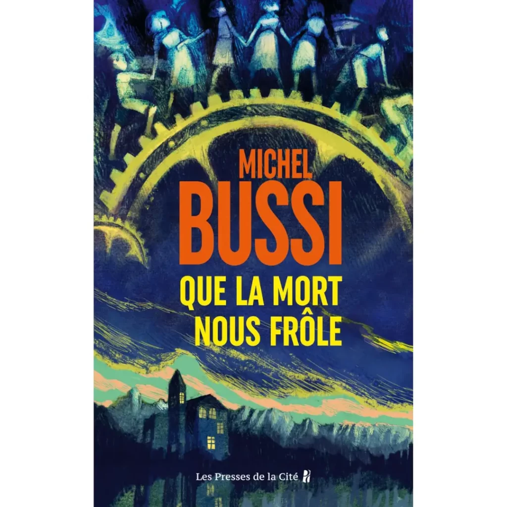 Que la mort nous frôle de Michel Bussi