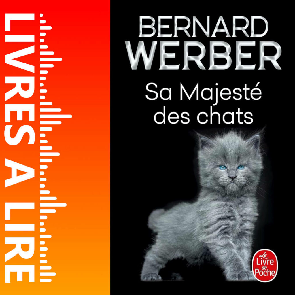 Sa Majesté des chats de Bernard WERBER