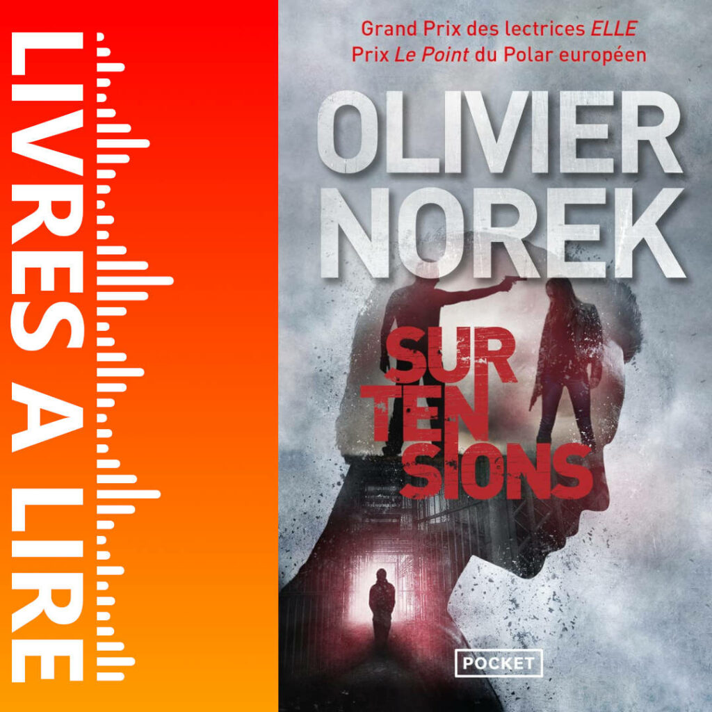 Surtensions de Olivier NOREK