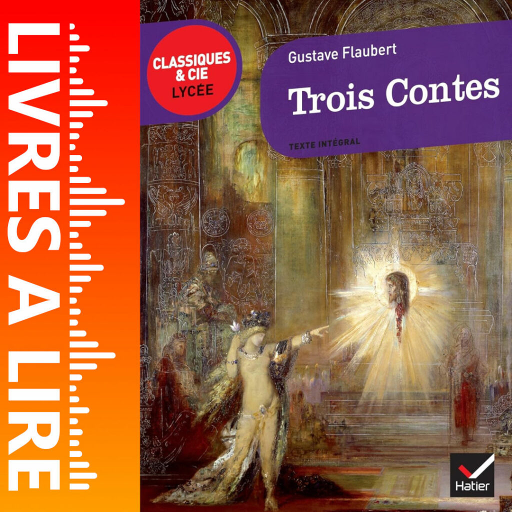 Trois contes de Gustave Flaubert
