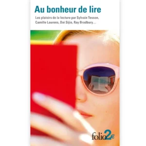 Au bonheur de lire - Les plaisirs de la lecture de Sylvain Tesson