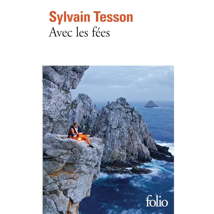Avec les fées de Sylvain Tesson