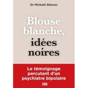 Blouse blanche, idées noires de Michaël Sikorav