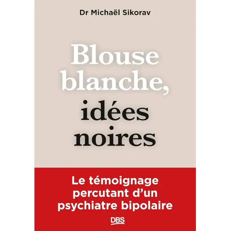 Blouse blanche, idées noires de Michaël Sikorav