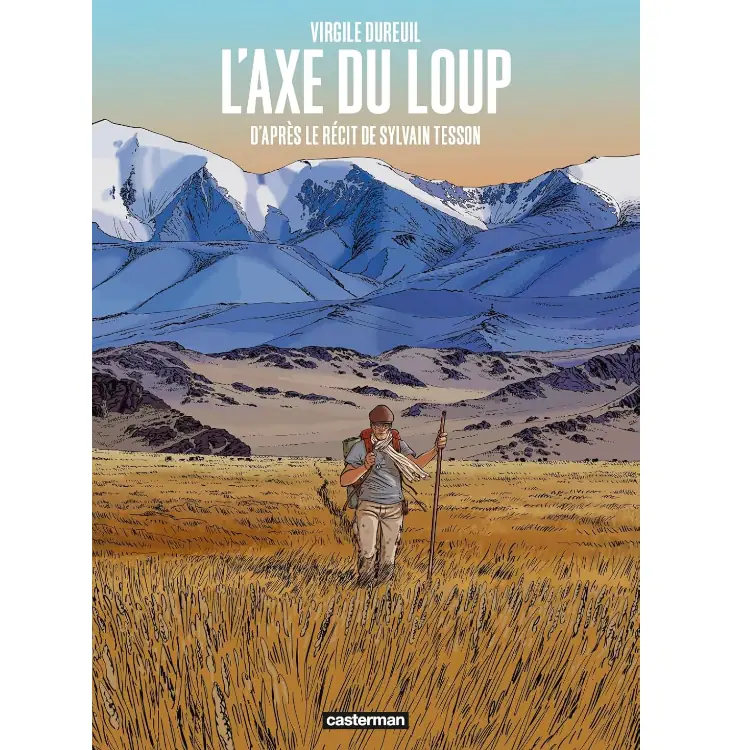 L'Axe du loup de Sylvain Tesson