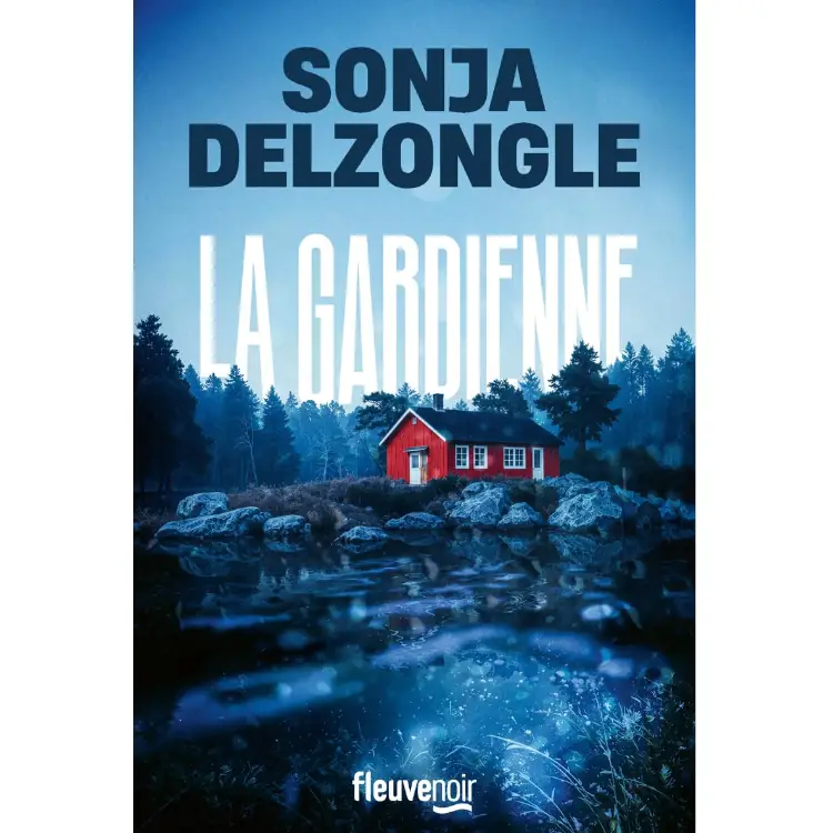 La Gardienne de Sonja Delzongle