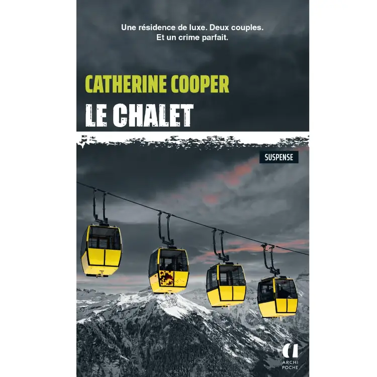 Le Chalet de Catherine Cooper