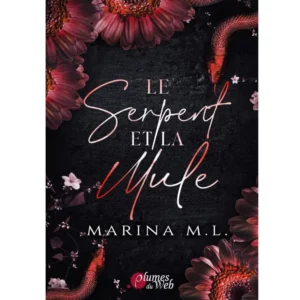 Le Serpent et la Mule de Marina M.L.