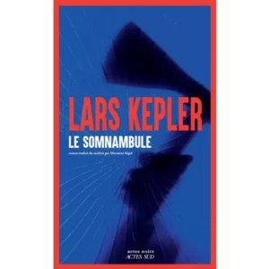 Le Somnambule de Lars Kepler