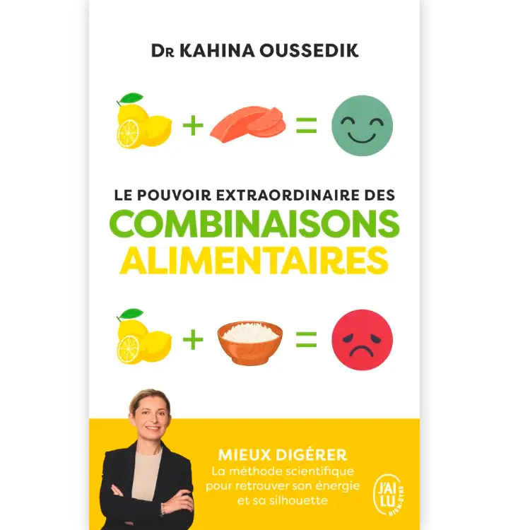 Le pouvoir extraordinaire des combinaisons alimentaires de Kahina Oussedik