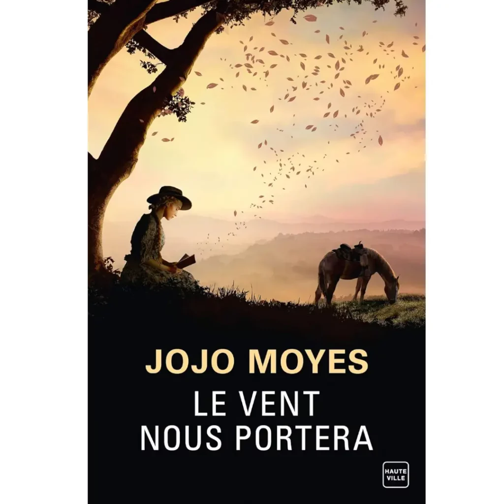 Le vent nous portera de Jojo Moyes