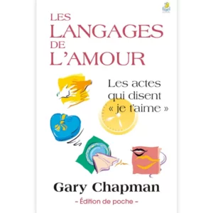 Les Langages de l'Amour de Gary Chapman