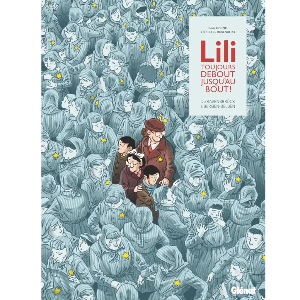Lili, toujours debout, jusqu'au bout ! de Lili Keller-Rosenberg