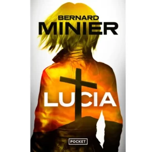 Lucia de Bernard Minier