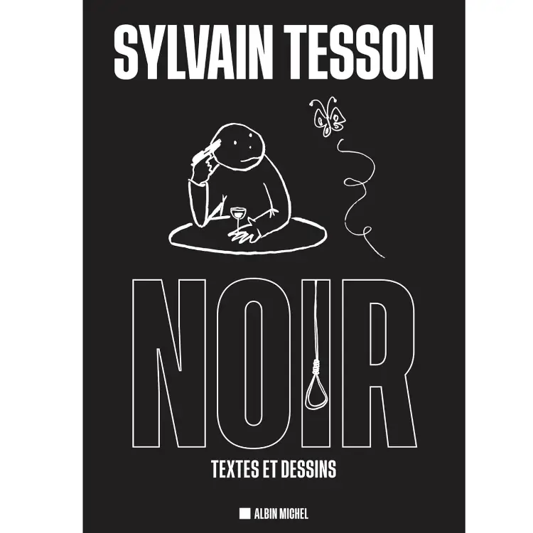 Noir - Textes et dessins de Sylvain Tesson