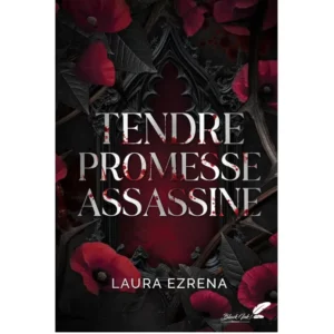 Tendre Promesse Assassine de Laura Ezrena