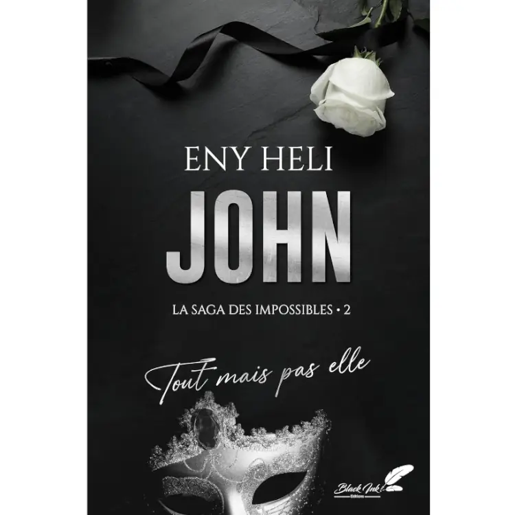 John - La saga des impossibles (Tome 2) de Eny Heli