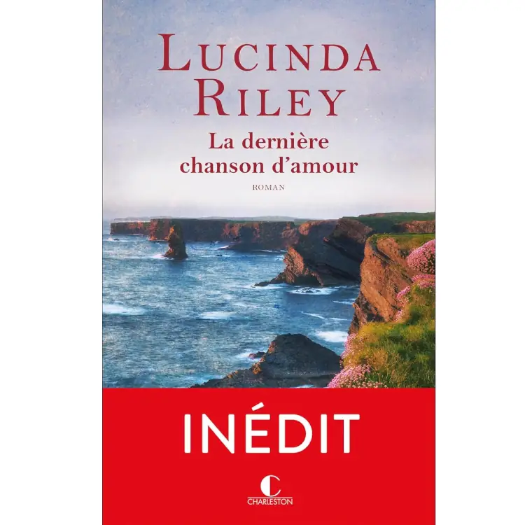 La dernière chanson d'amour de Lucinda Riley