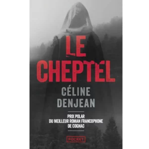Le Cheptel de Céline Denjean