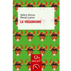 Le véganisme de Renan Larue
