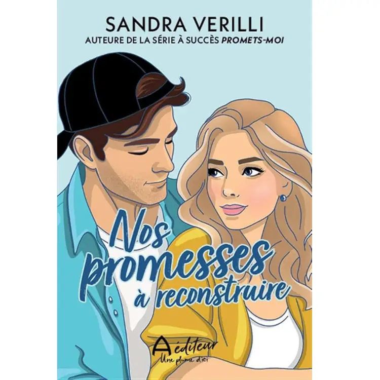 Nos promesses à reconstruire de Sandra Verilli