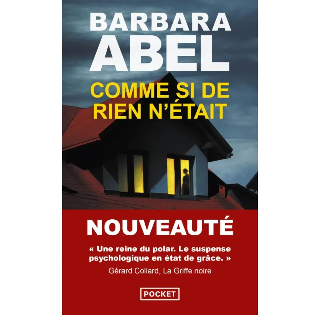 Comme si de rien n'était de Barbara Abel