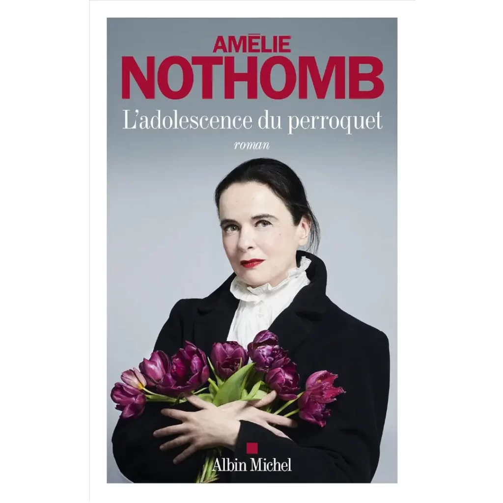 L'Adolescence du perroquet de Amélie Nothomb