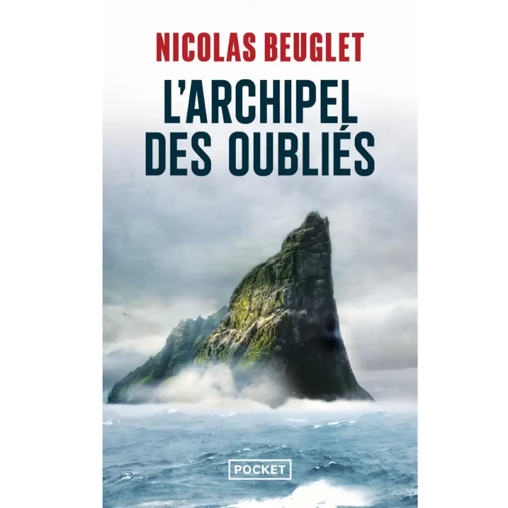 L'Archipel des oubliés de Nicolas Beuglet
