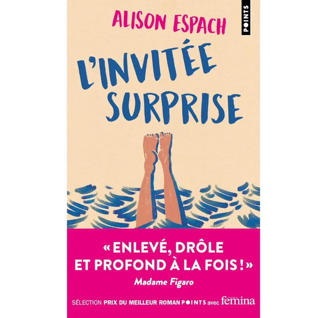 L'Invitée surprise de Alison Espach