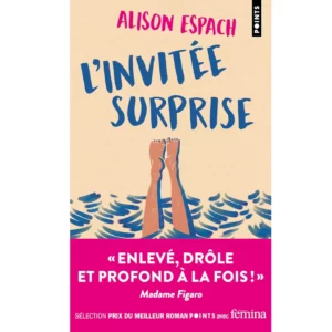 L'Invitée surprise de Alison Espach
