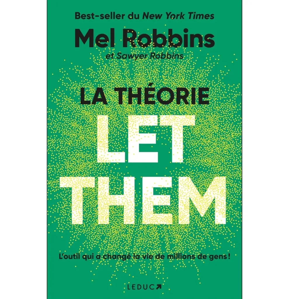 La Théorie Let Them de Mel Robbins